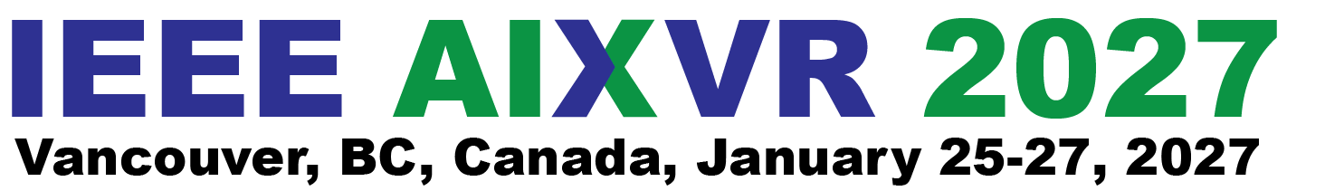 IEEE AIxVR 2027, Vancouver, Canada, January 25–27, 2027